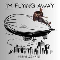 I'm Flying Away